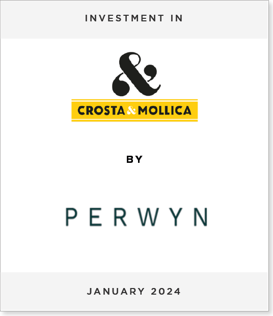 Crosta_Perwyn Strategic Investment in Crosta & Mollica by Perwyn